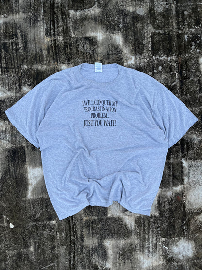 "I will conquer my procrastination problem" Statement Tee Oversized (L)
